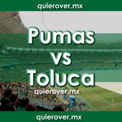 Pumas vs Toluca