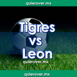 Tigres vs León
