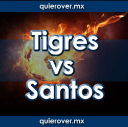 Tigres vs Santos