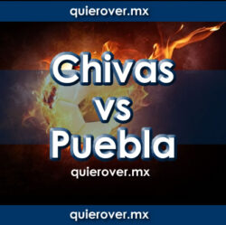Chivas vs Puebla